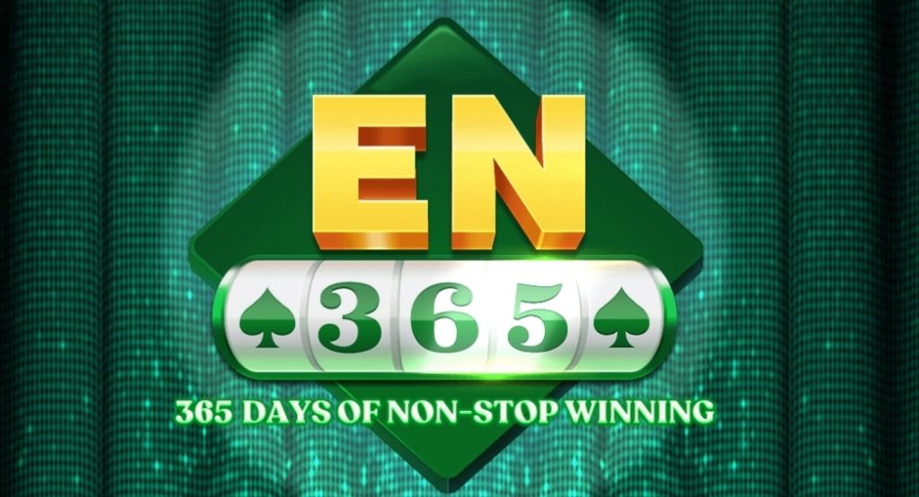 En 365 – Enjoy 20+ Games & Withdraw Winnings Instantly
